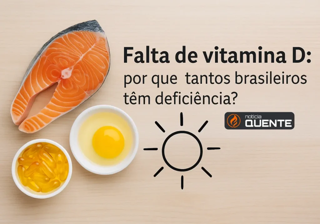 Falta de vitamina D: por que tantos brasileiros têm deficiência? - Noticia Quente